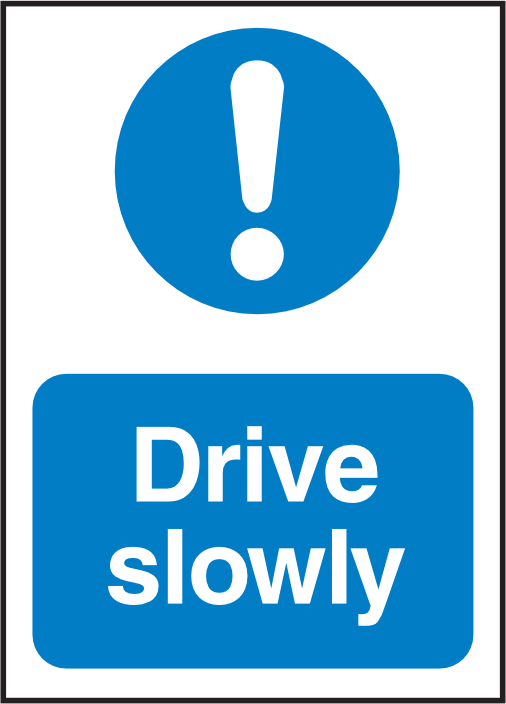MAN332 Drive Slowly