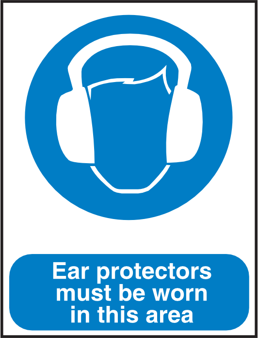 MAN340 Hear Protectors Must Be Worn in This Area