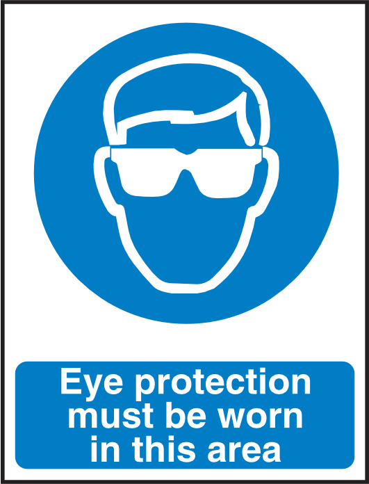 MAN343 Eye Protection Must Be Worn in This Area