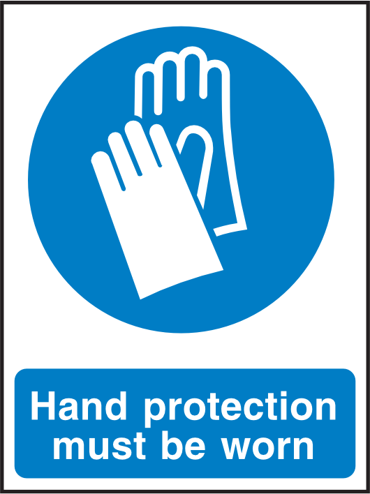 MAN359 Hand Protection Must Be Worn